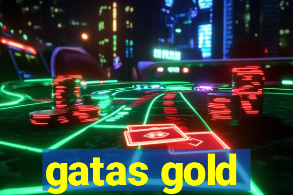 gatas gold